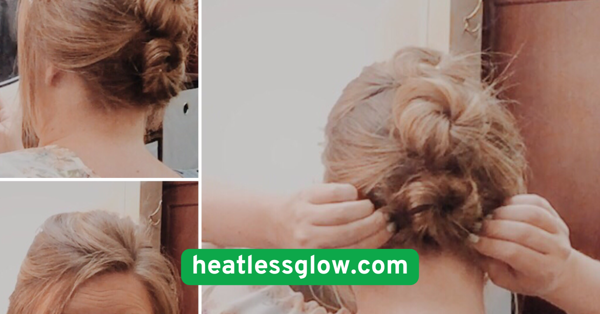 Messy Bun Without Heat